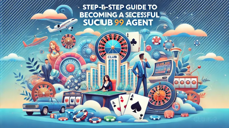 Step-by-Step Guide to Becoming a Successful Club99 Agent